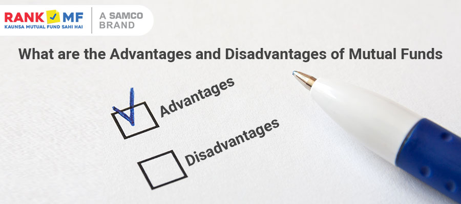advantages and disadvantages of mutual funds